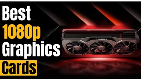 best 1080p graphics card|best 1080p graphics card 2023.